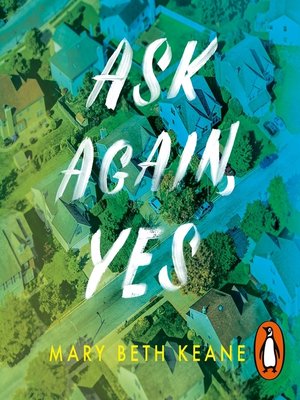 Ask Again, Yes - Audiobook